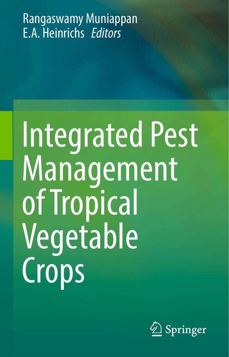 Integrated Pest Management of Tropical Vegetable Crops 2016