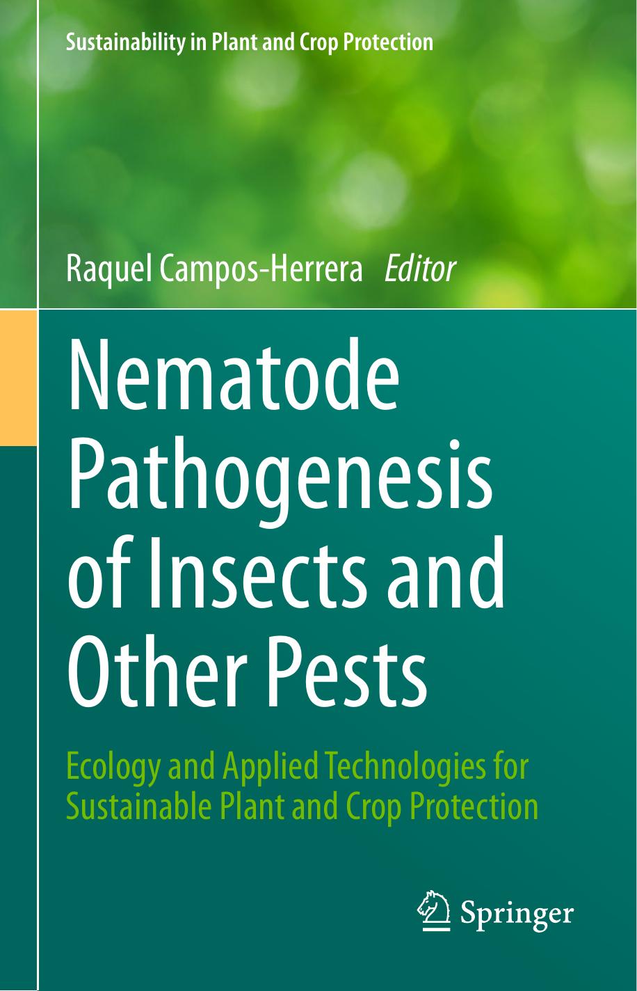 Nematode Pathogenesis of Insects and Other Pests Ecology and Applied, 2015