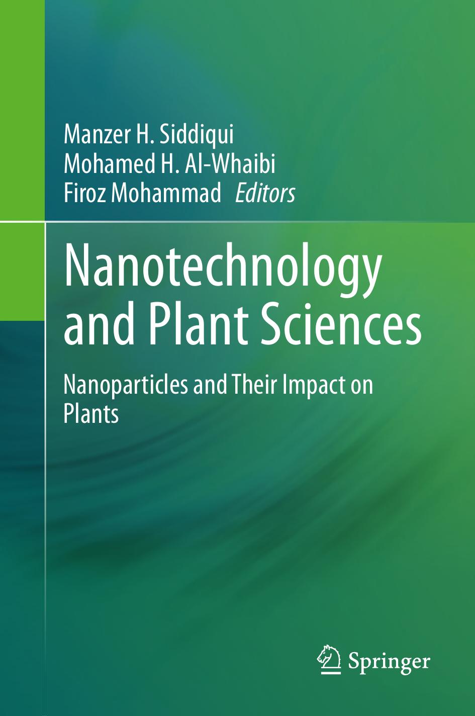 Nanotechnology and Plant Sciences Nanoparticles and Their Impact on Plants 2015