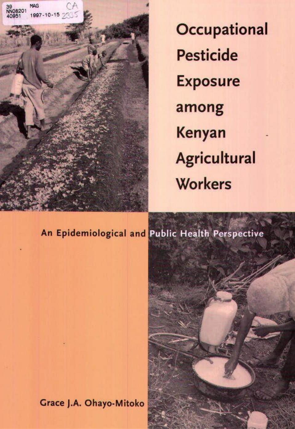 Occupational Pesticide Exposure among Kenyan Agricultural Workers 2010