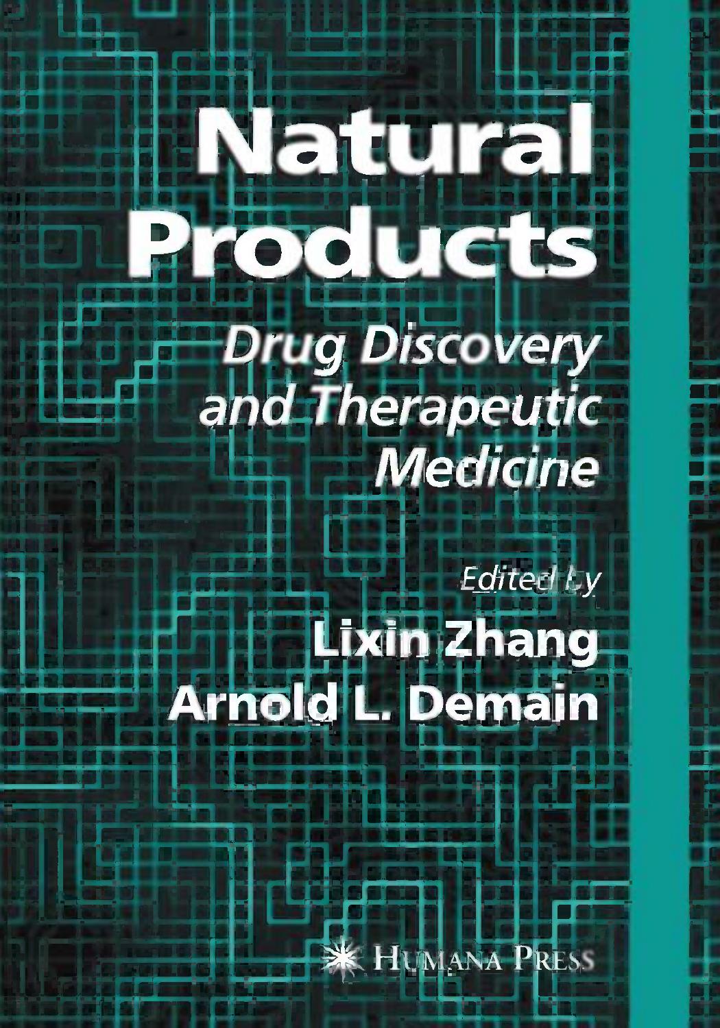 Natural Products Drug Discovery and Therapeutic Medicine 2005