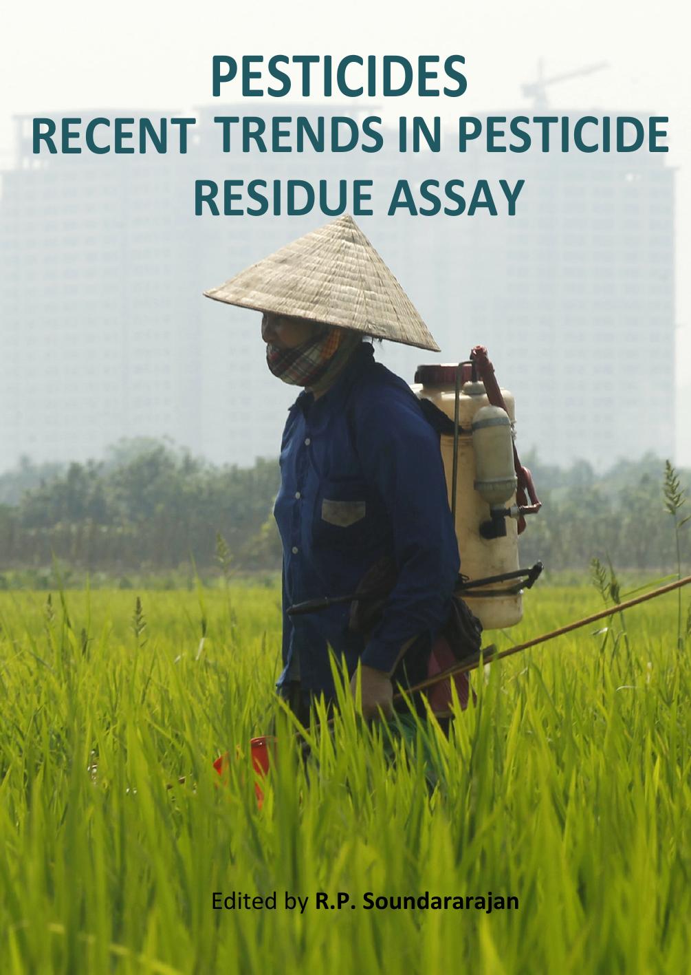 Pesticides Recent Trends in Pesticide Residue Assay 2016