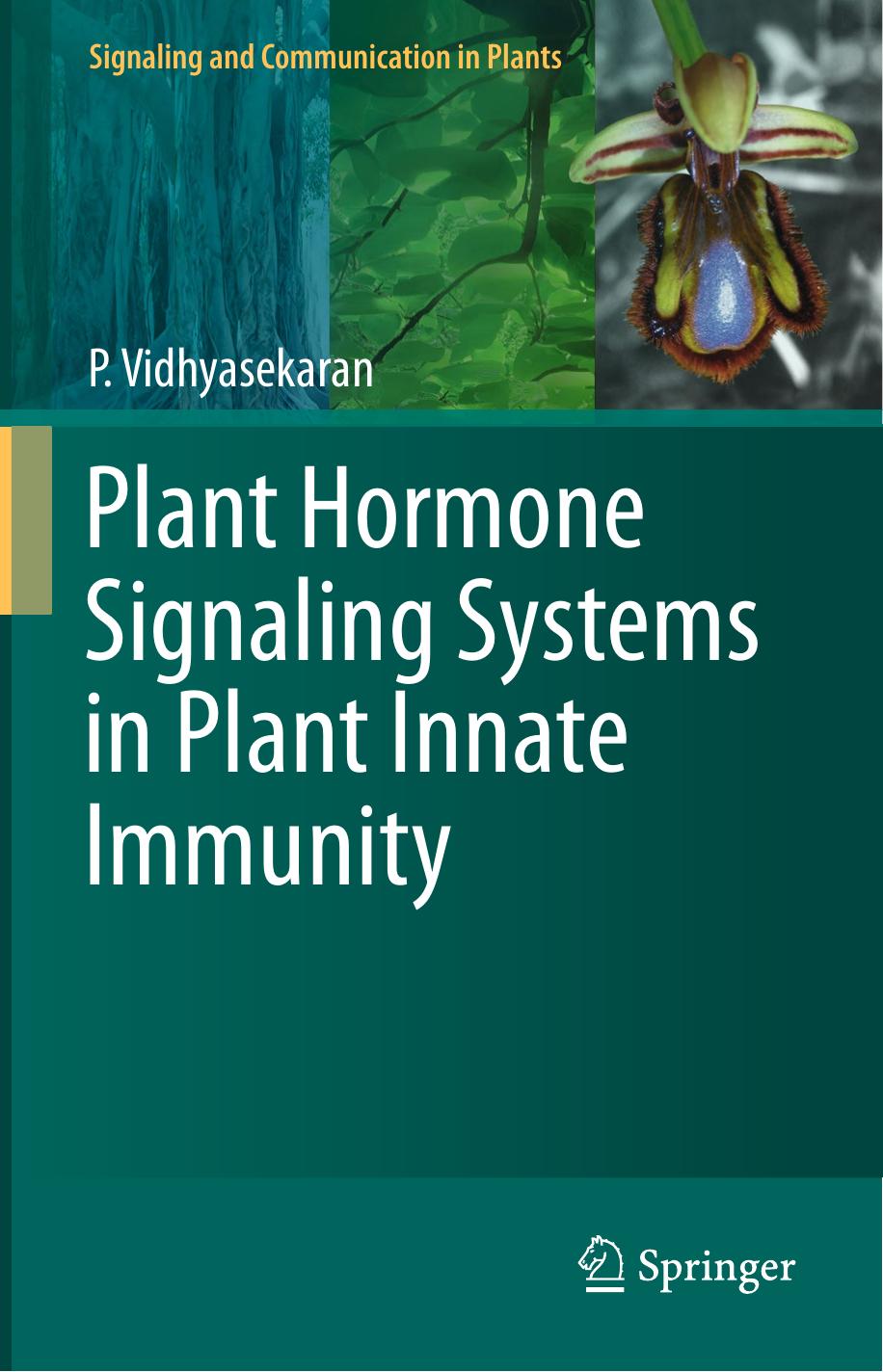 Plant Hormone Signaling Systems in Plant Innate Immunity 2015
