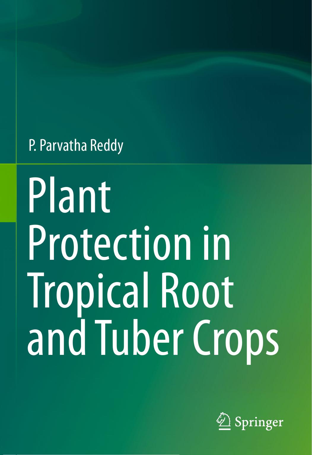 Plant Protection in Tropical Root and Tuber Crops 2015