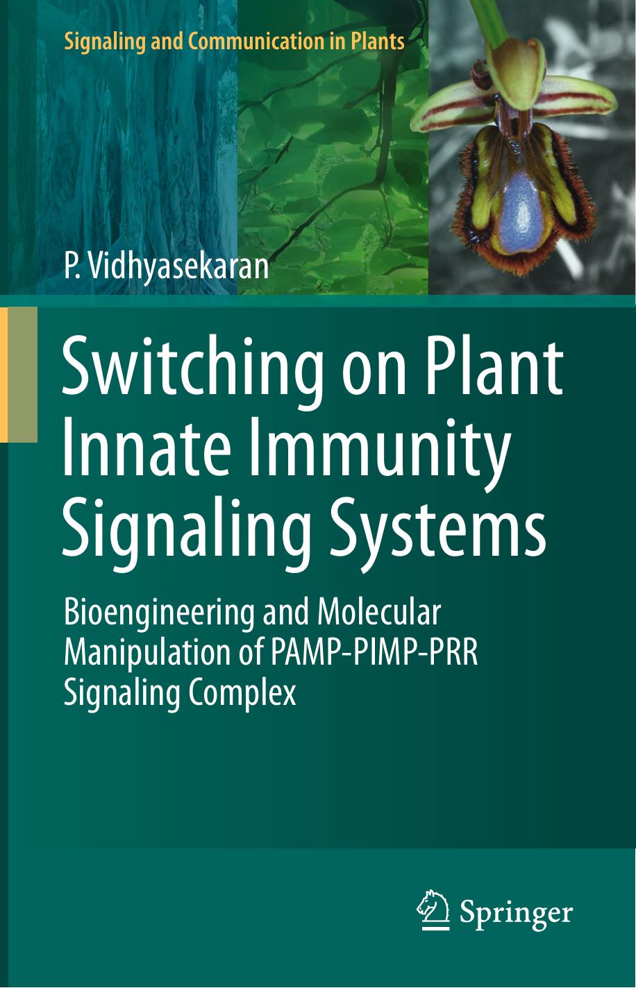 Switching on Plant Innate Immunity Signaling Systems Bioengineering, 2016