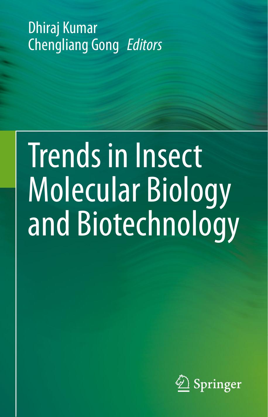 Trends in Insect Molecular Biology and Biotechnology 2018