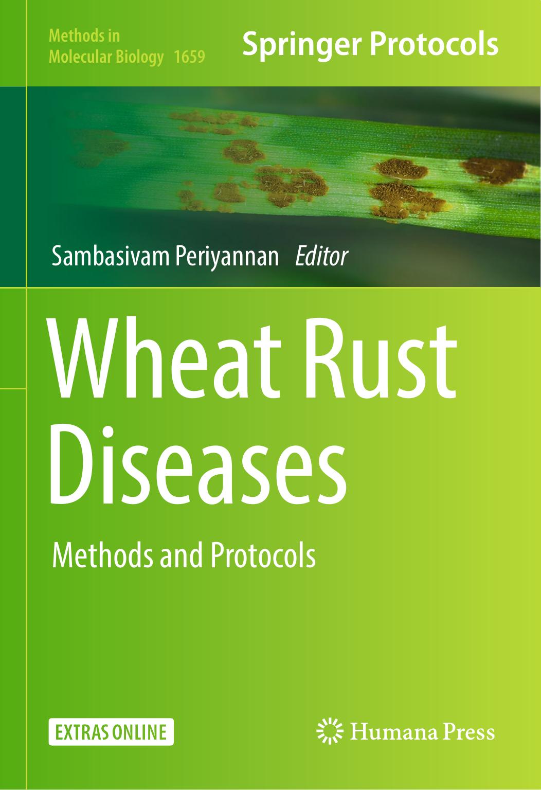 Wheat Rust Diseases Methods and Protocols 2017