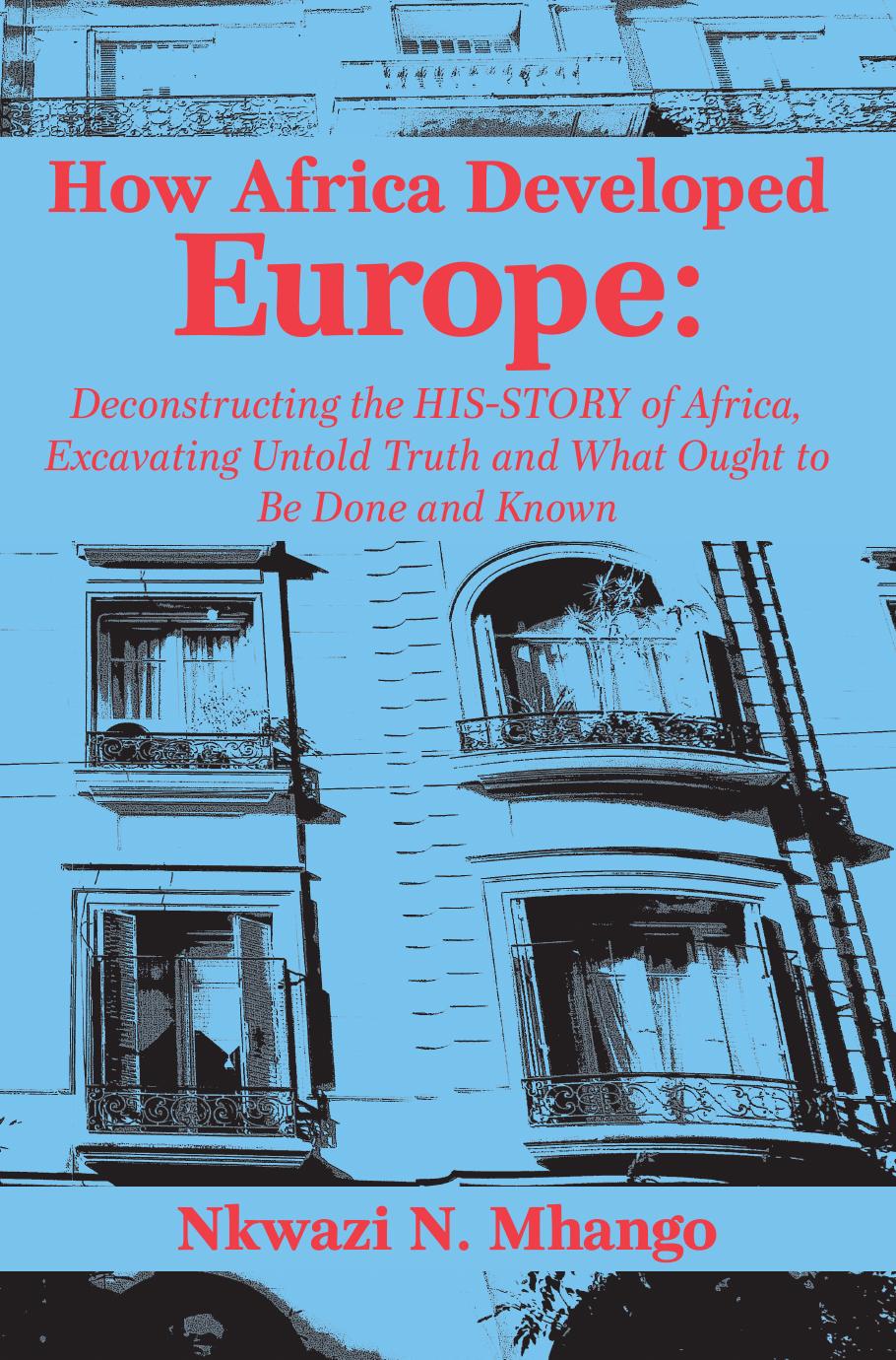How Africa Developed Europe