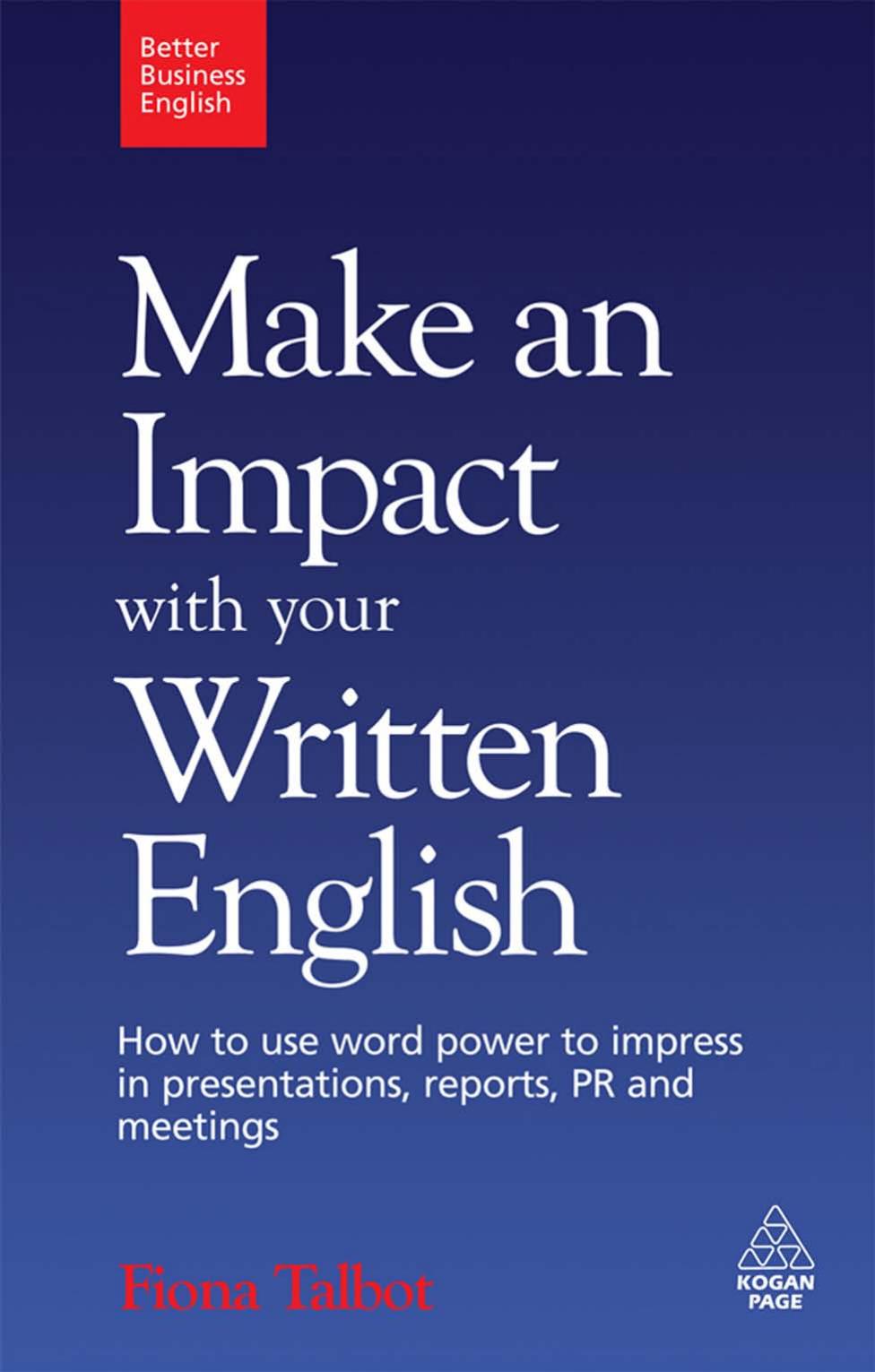 Make an Impact with Your Written English. 2009