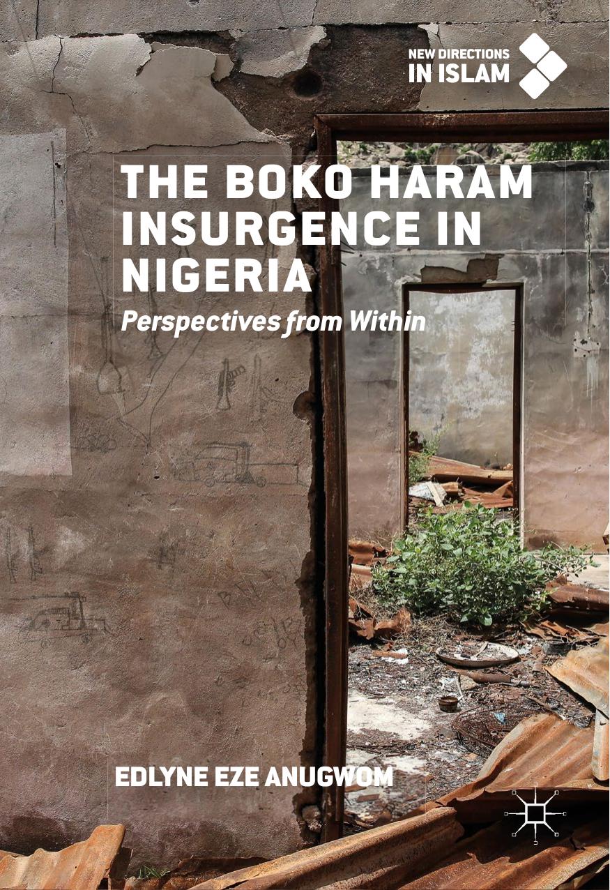 The Boko Haram Insurgence In Nigeria Perspectives from Within 2019
