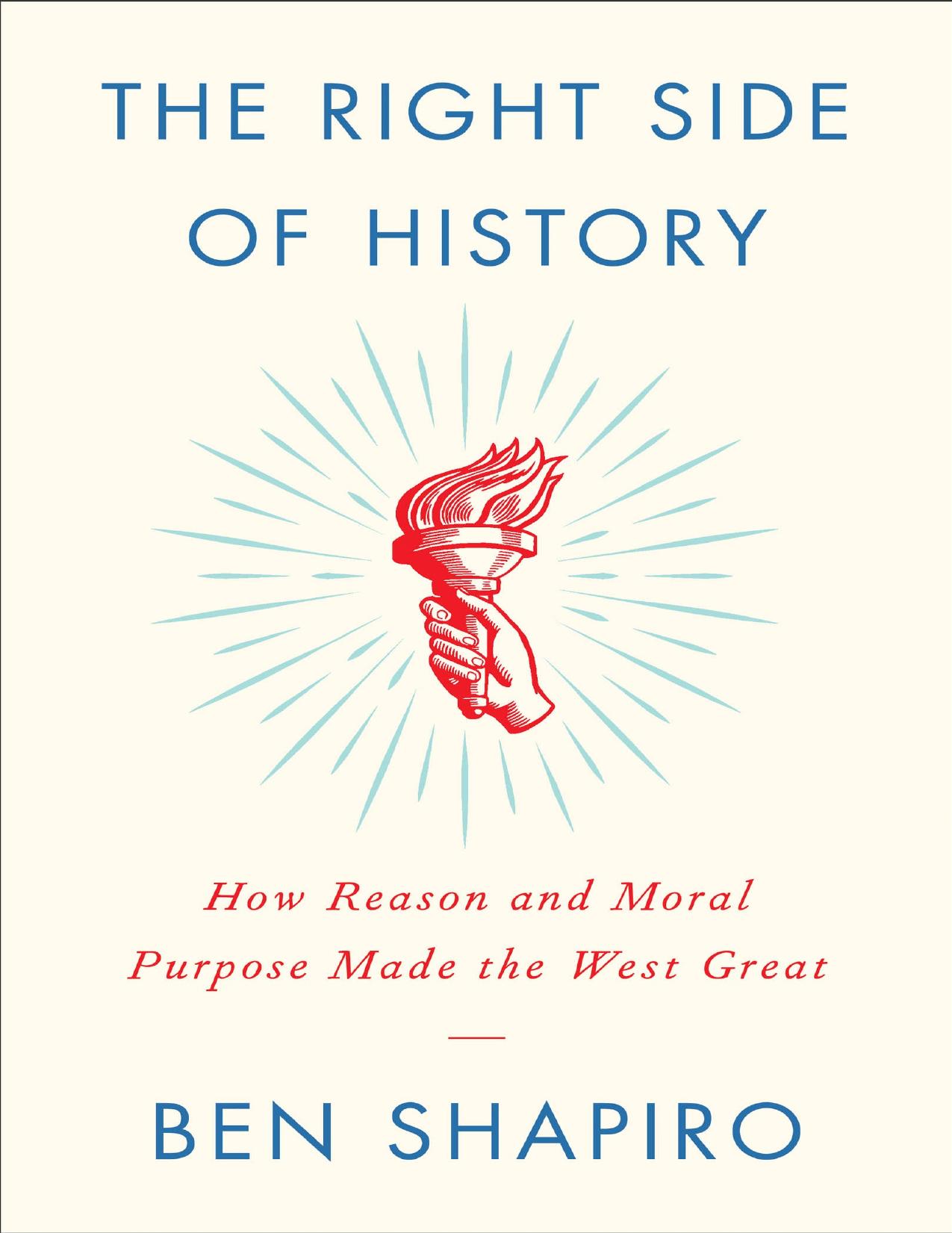 The Right Side of History: How Reason and Moral Purpose Made the West Great - PDFDrive.com