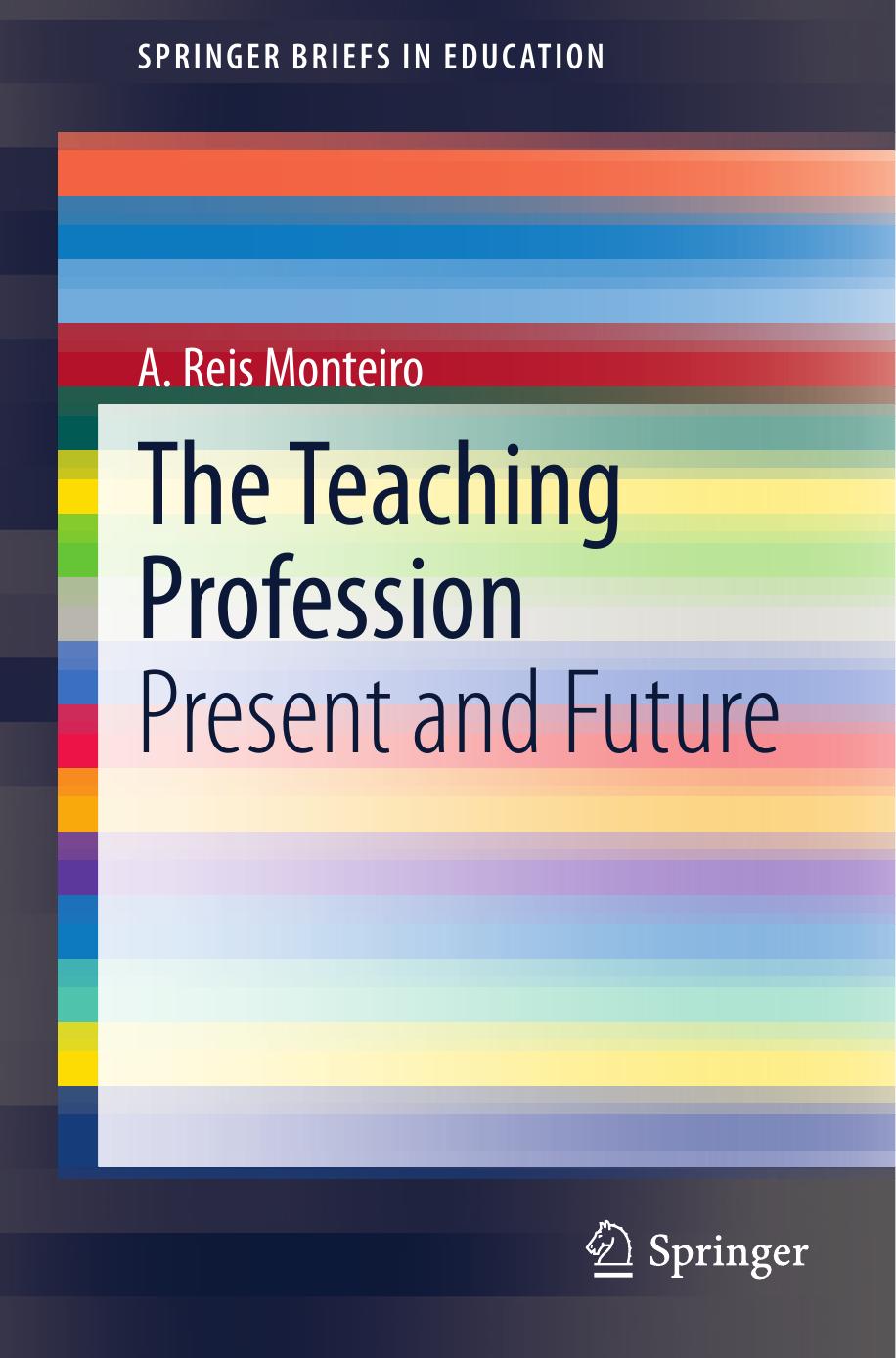 The Teaching Profession Present and Future 2015