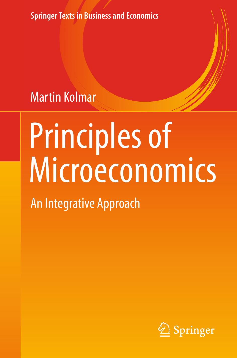 Principles of microeconomics an integrative approach 2017