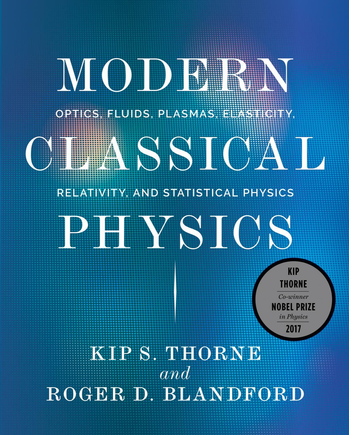 Modern classical physics optics, fluids, plasmas, elasticity, relativity, and statistical physics  2017