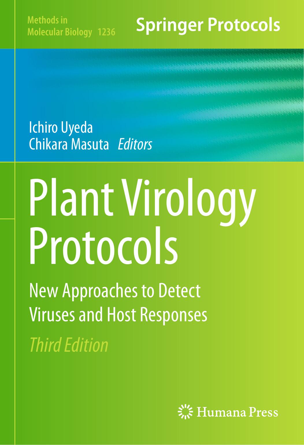 Plant Virology Protocols  New Approaches to Detect Viruses and Host Response 2015