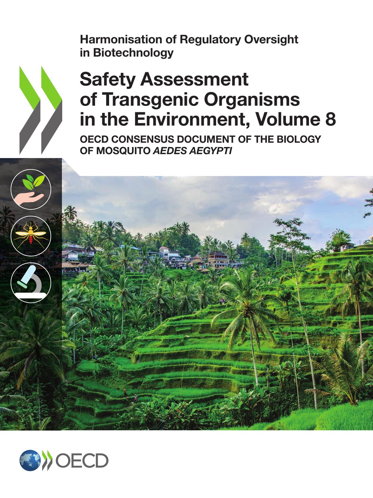 Safety Assessment
of Transgenic Organisms
in the Environment, 
Volume 8