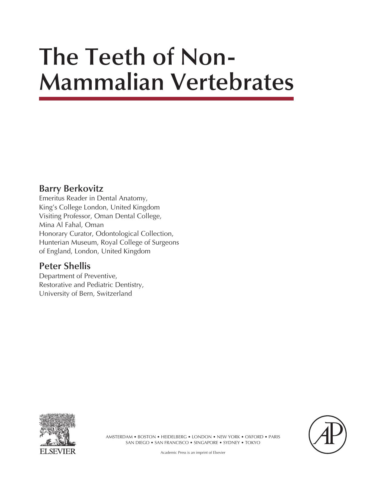 The Teeth of Non-Mammalian Vertebrates 2017