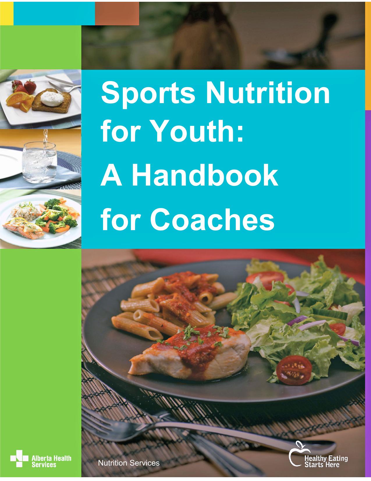 Sports Nutrition for Youth: A Handbook for Coaches