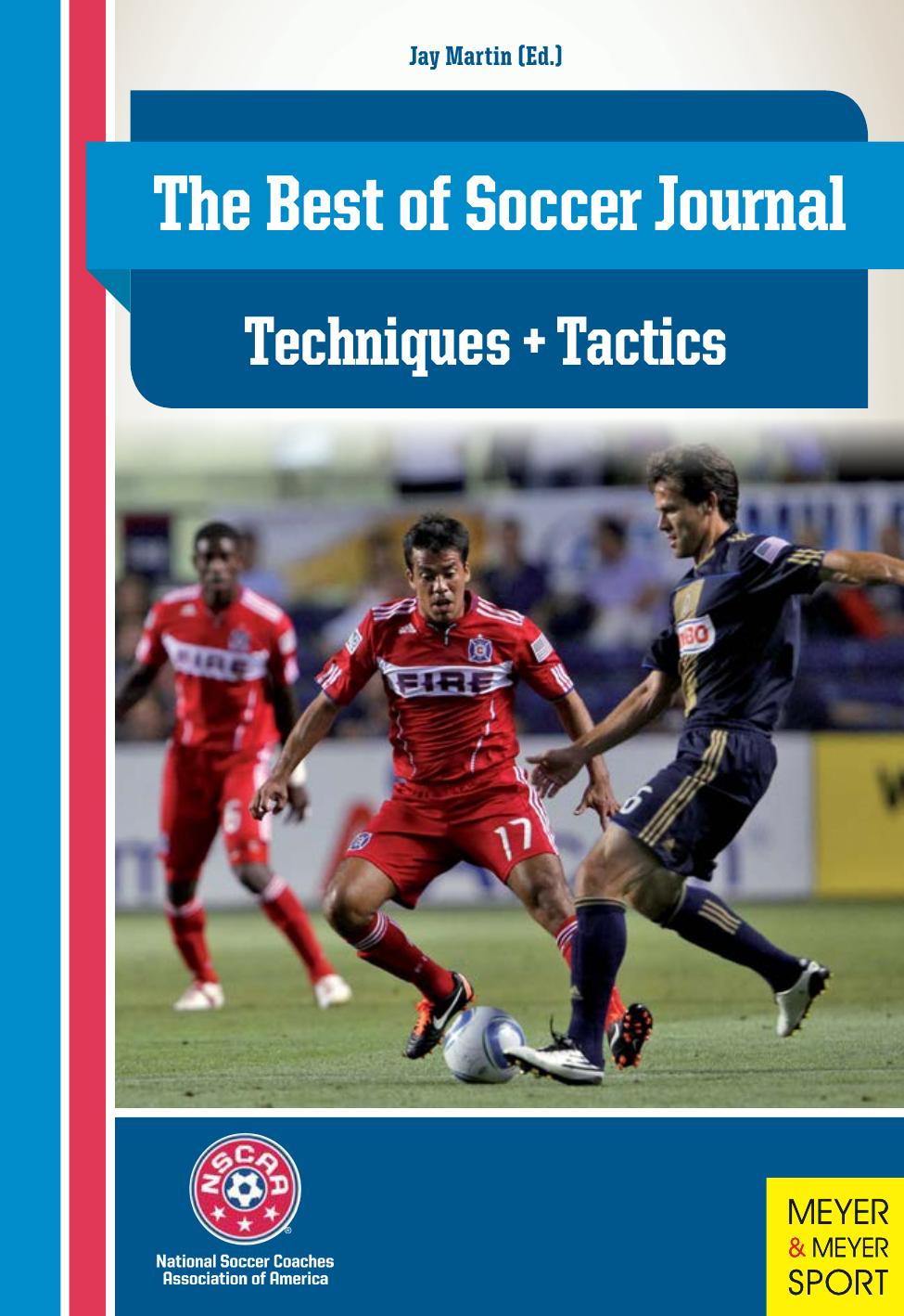 The Best of Soccer Journal: Techniques & Tactics