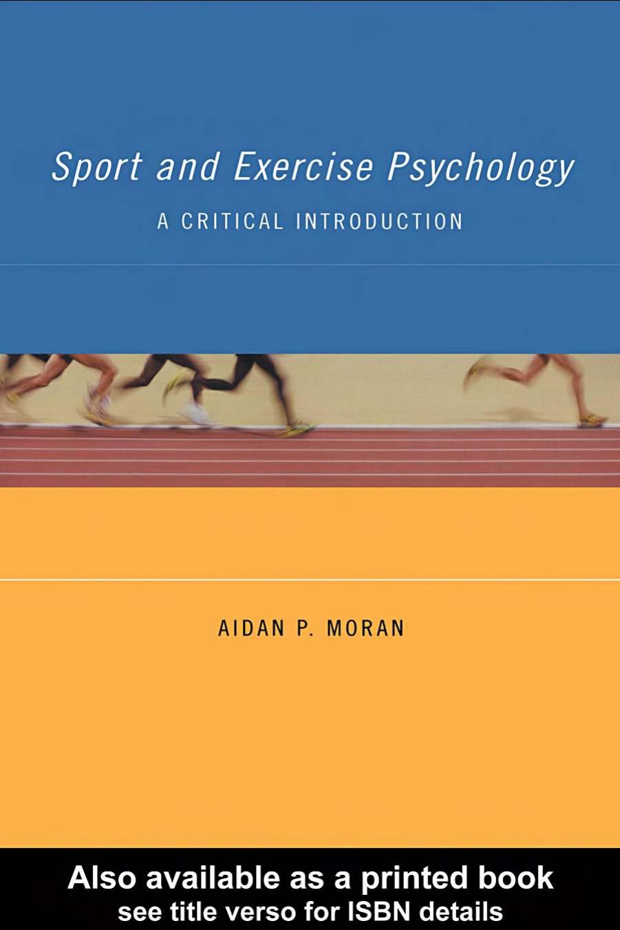 Sport And Exercise Psychology: A Critical Introduction