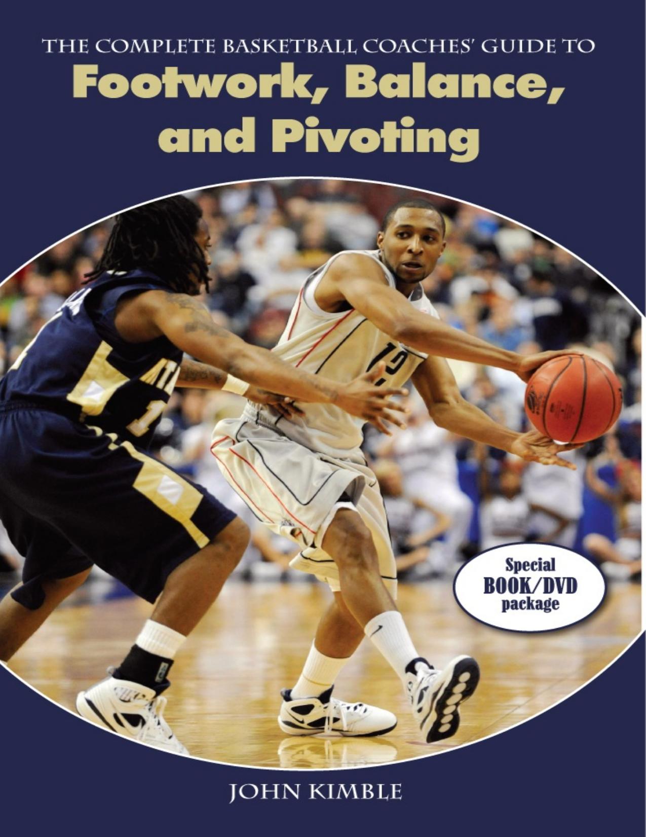 The Complete Basketball Coaches Guide to Footwork, Balance, and Pivoting - PDFDrive.com