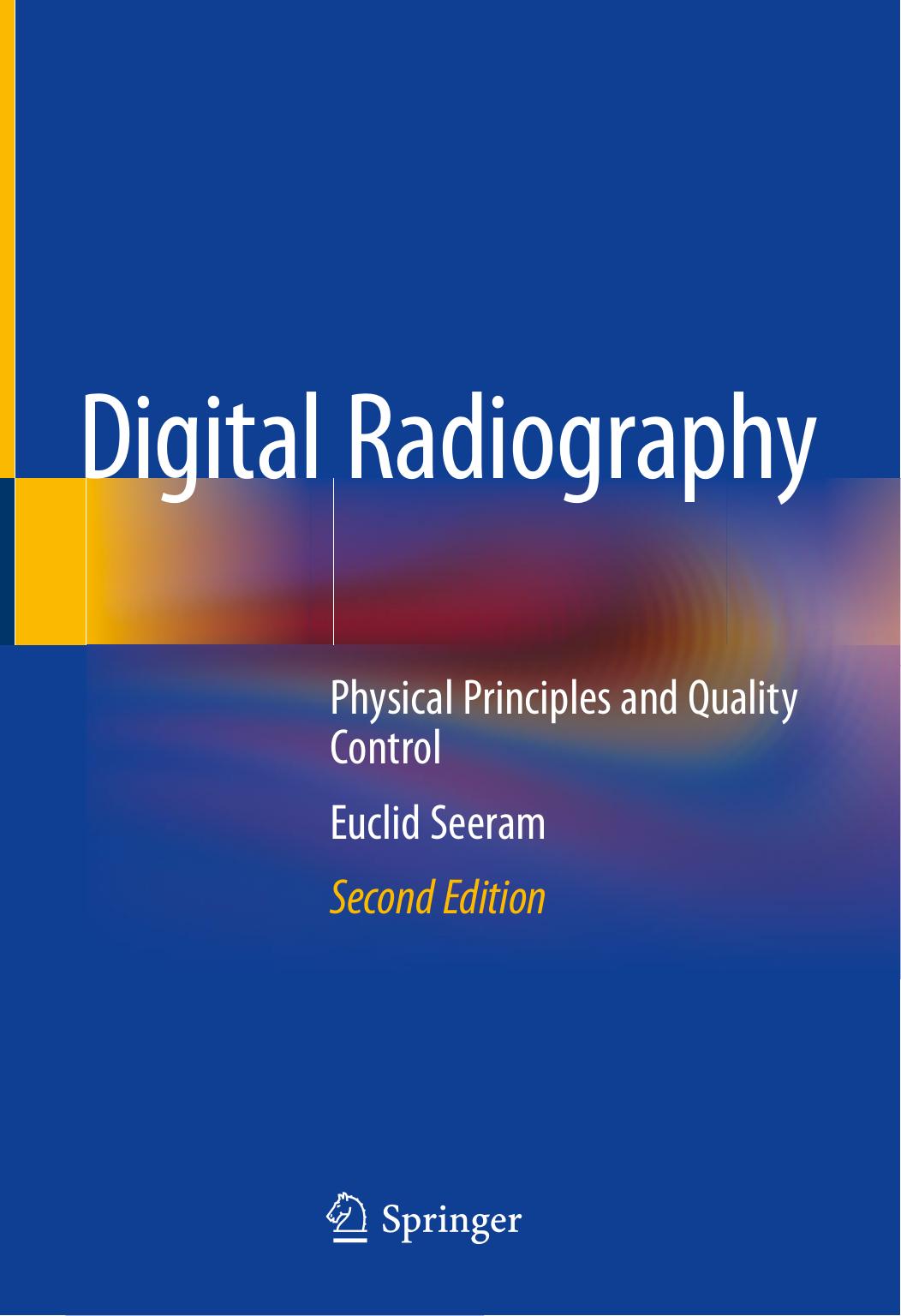 Digital Radiography Physical Principles and Quality Control 2019