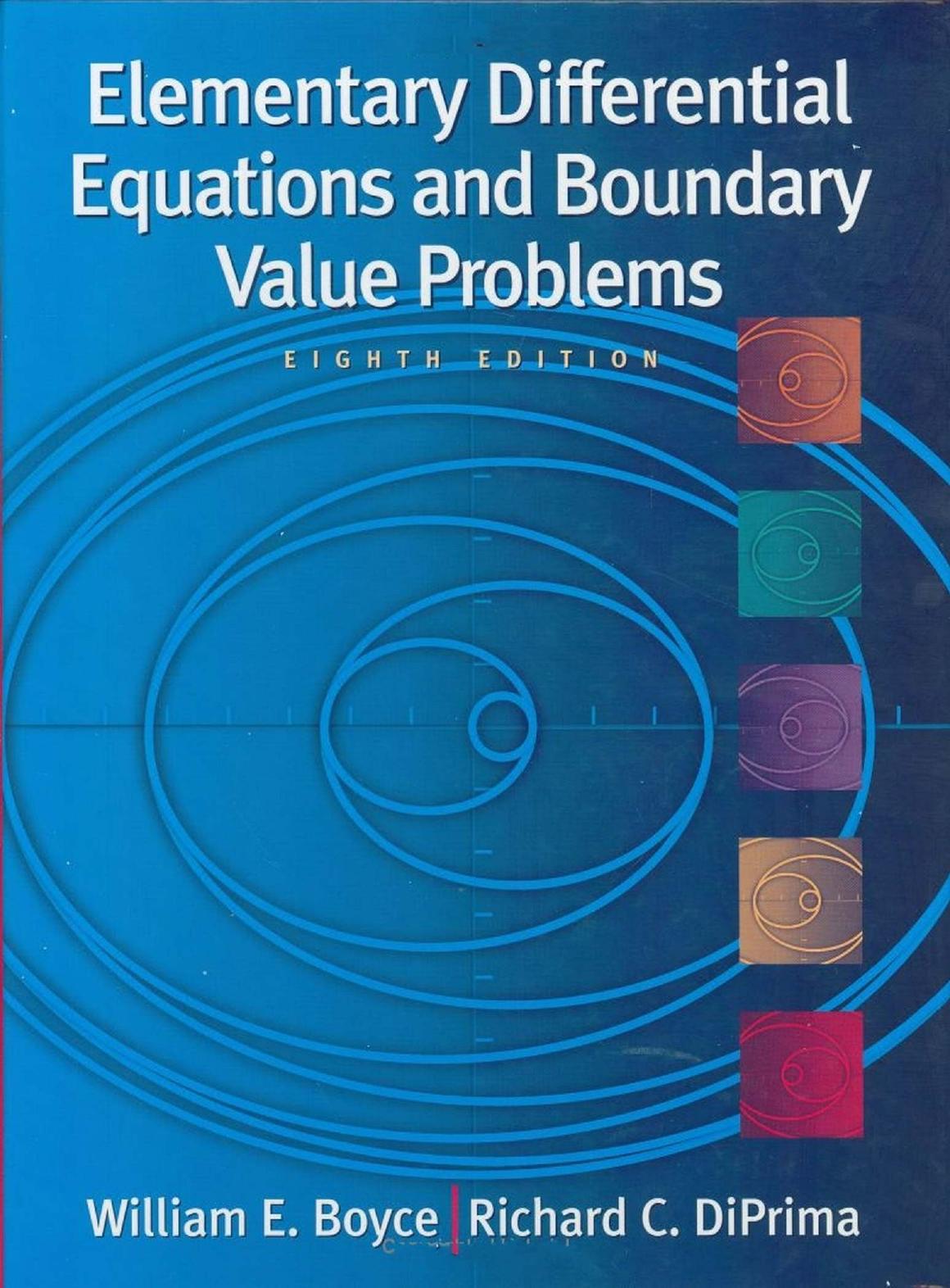 Elementary Differential Equations and Boundary Value Problems , 8th Edition