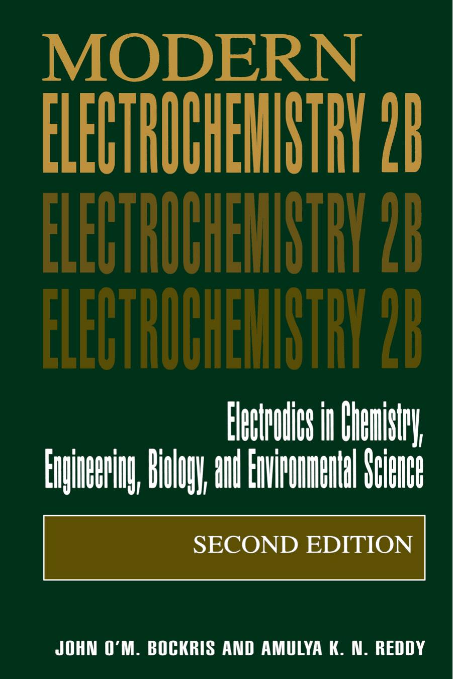 Modern Electrochemistry Vol 2B Electrodics in Chemistry, Engineering 2004