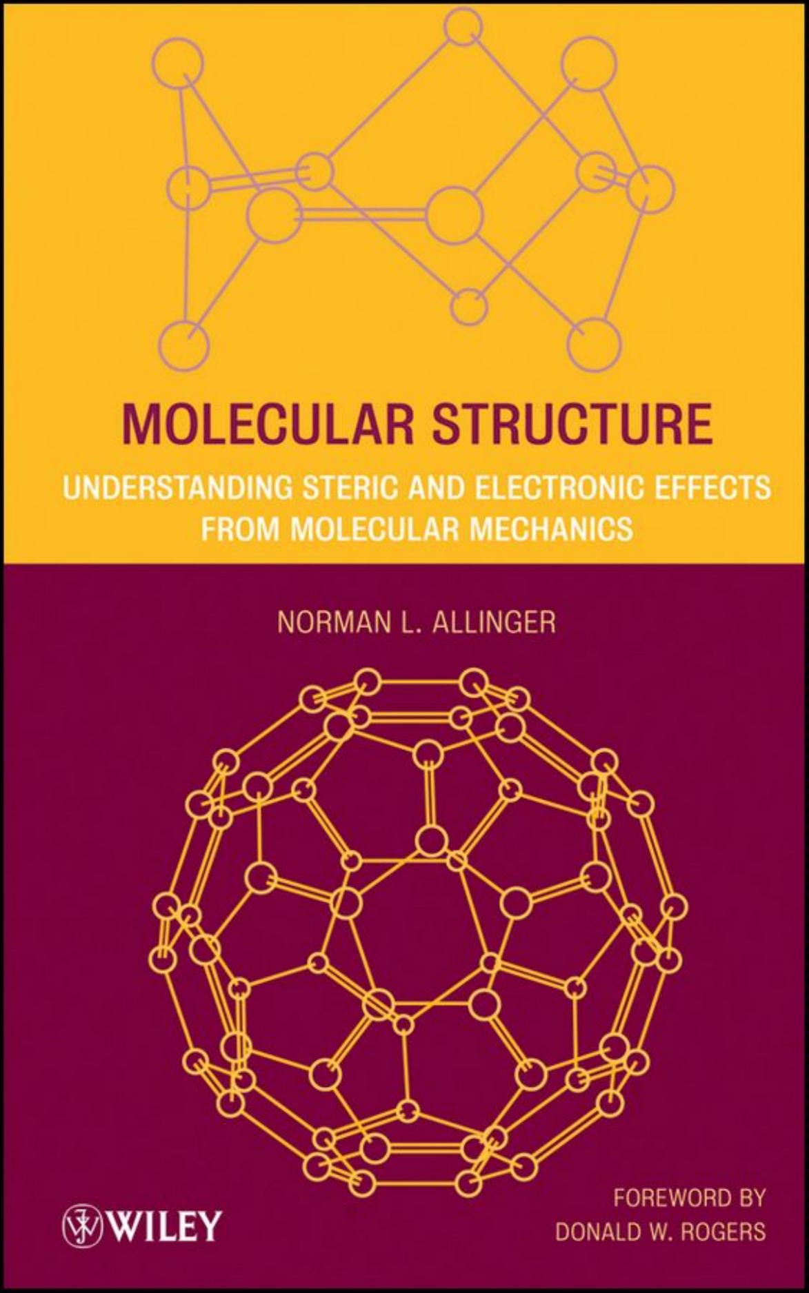 Molecular Structure: Understanding Steric and Electronic Effects from Molecular Mechanics