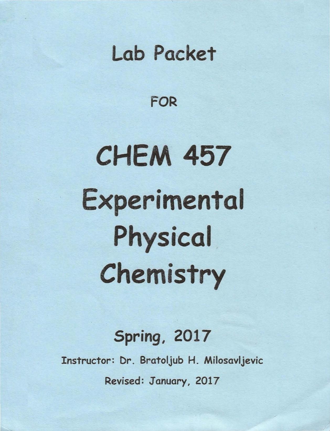 Lab Packet for Chem 457 Experimental Physical Chemistry 2017