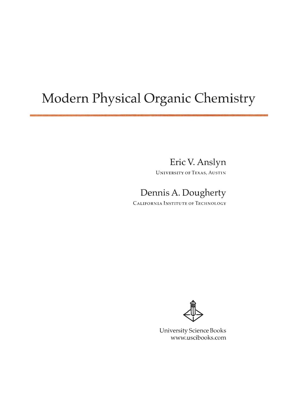 Modern Physical Organic Chemistry 2006