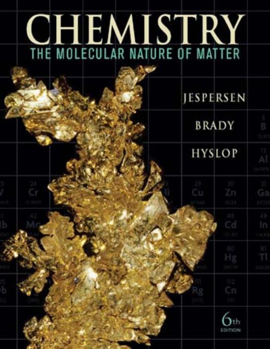 Chemistry: The Molecular Nature of Matter, Sixth Edition