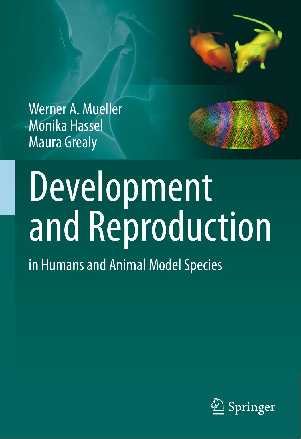 Development and Reproduction in Humans and Animal Model Species 2015