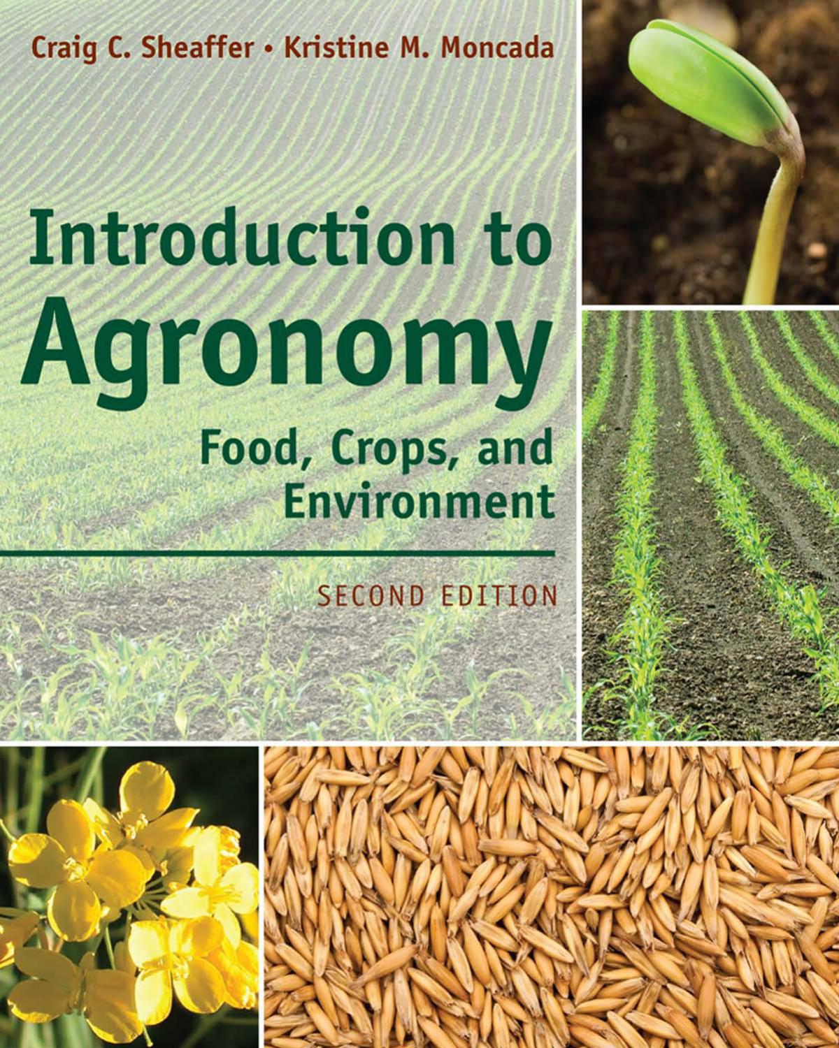 Introduction to Agronomy: Food, Crops, and Environment, 2nd ed.