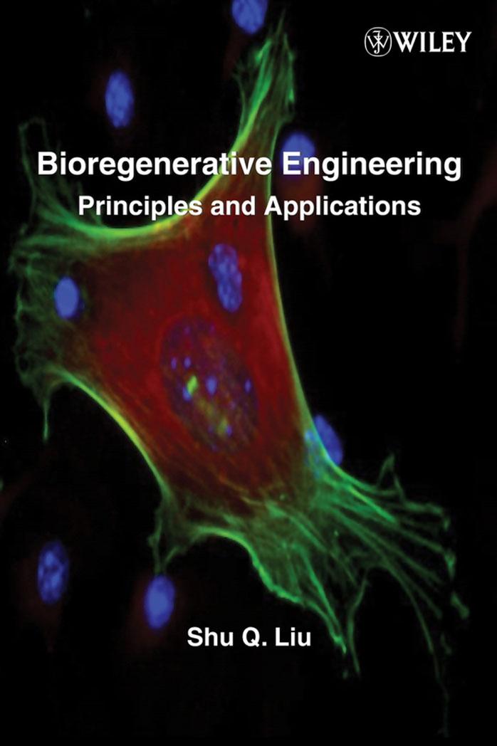 Bioregenerative Engineering  Principles and Applications