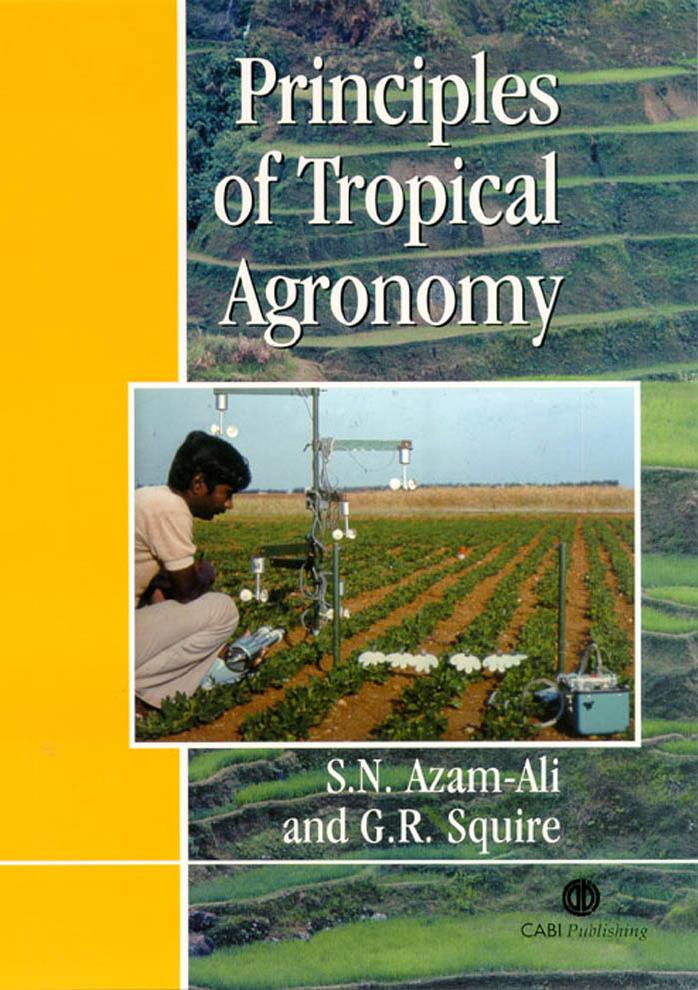 Principles of Tropical Agronomy 2002