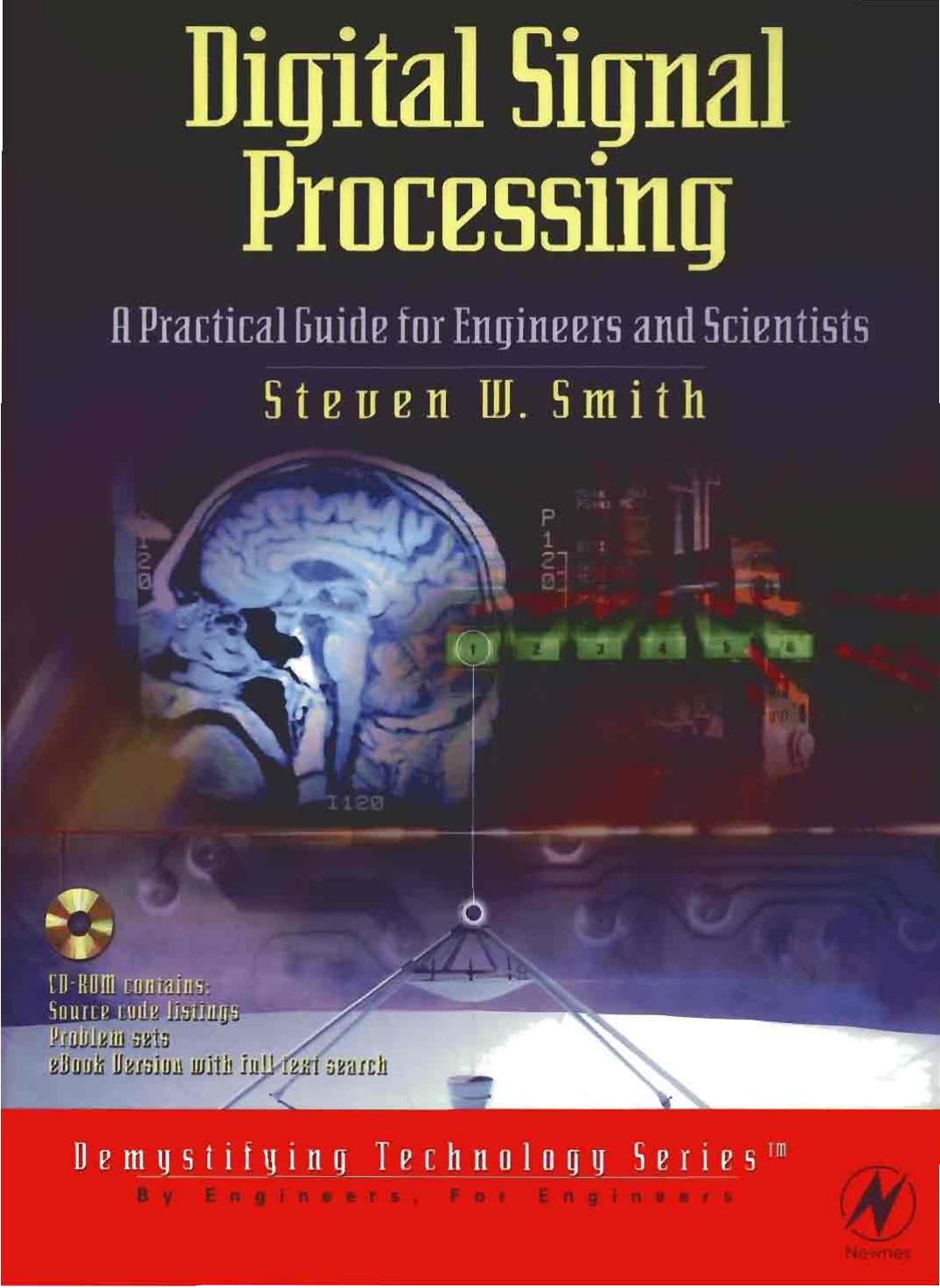Digital Signal Processing A Practical Guide for Engineers and Scientists
