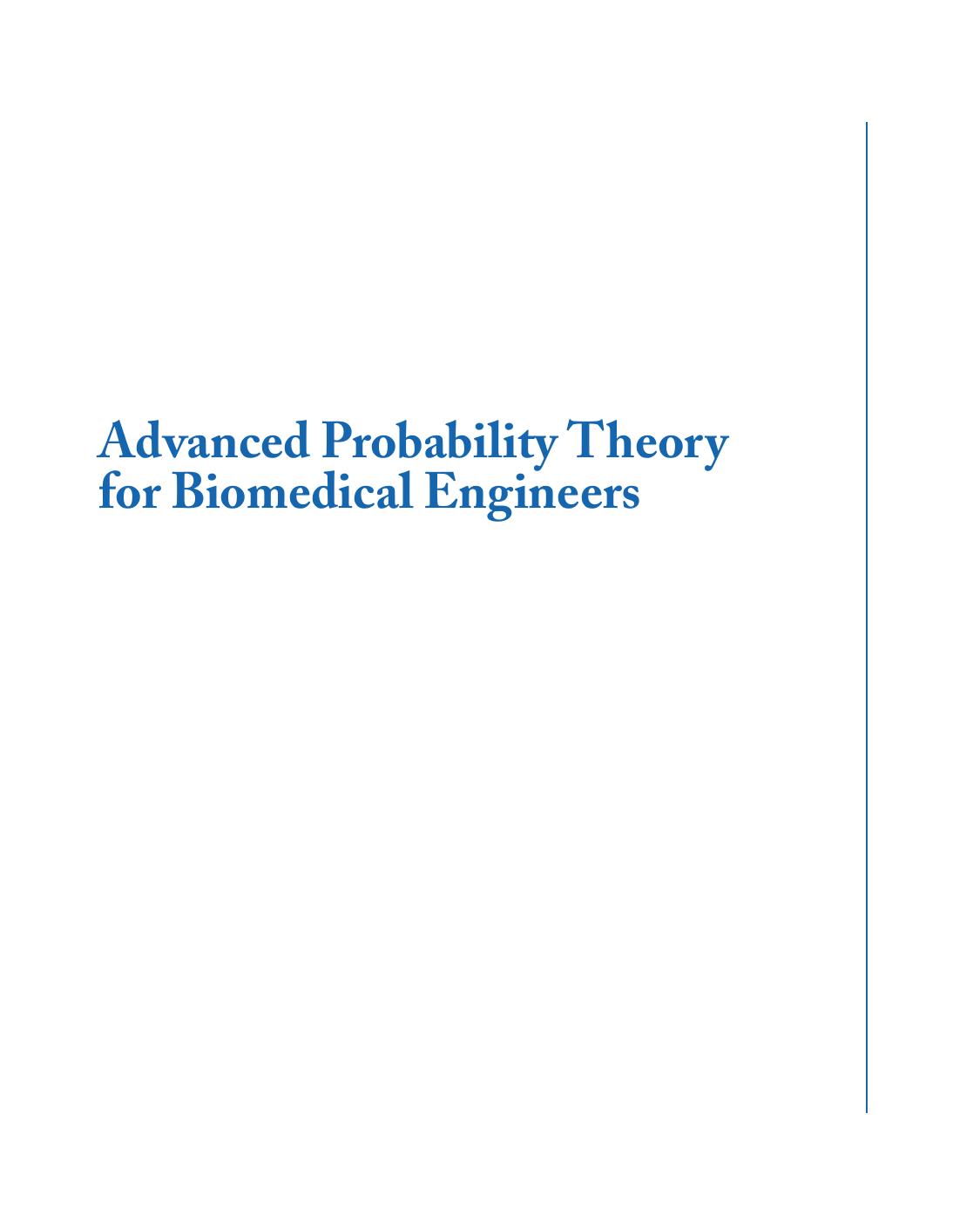 Advanced Probability Theory for Biomedical Engineers -2006