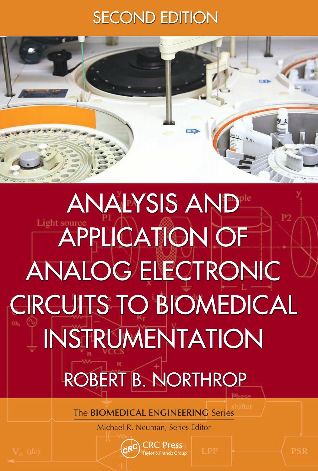 Analysis and application of analog electronic circuits to biomedical instrumentation