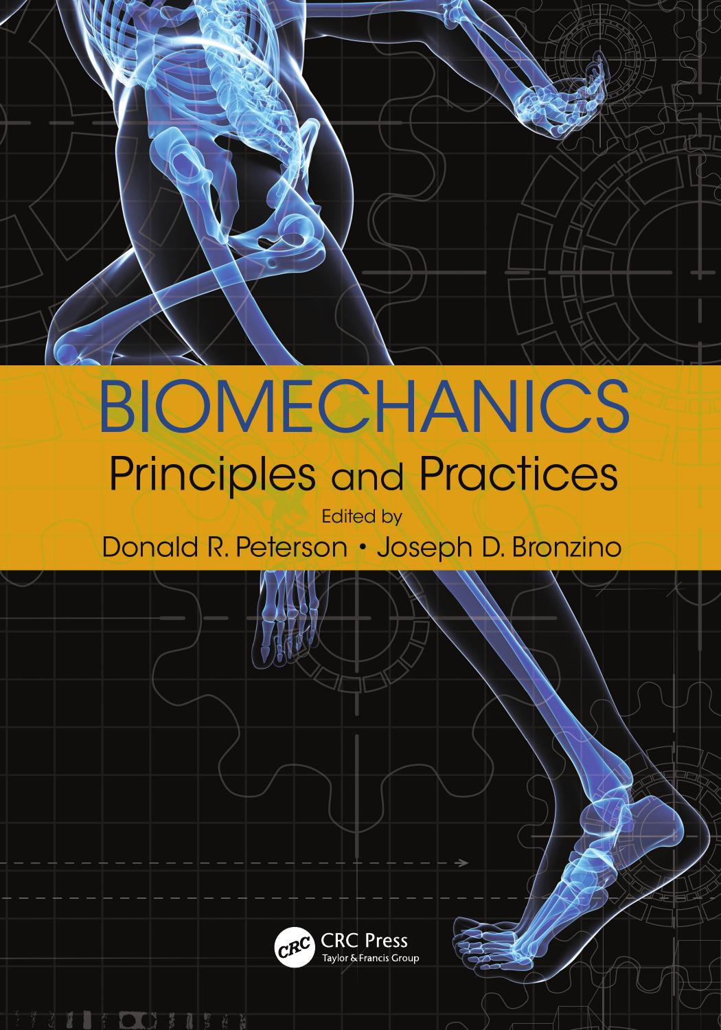 Biomechanics: Principles and Practices