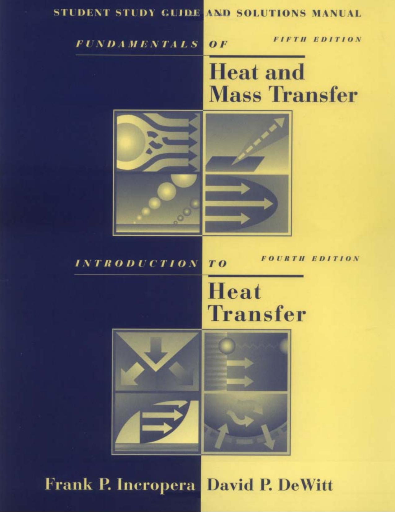 Fundamentals of Heat and Mass Transfer - Solutions Manual