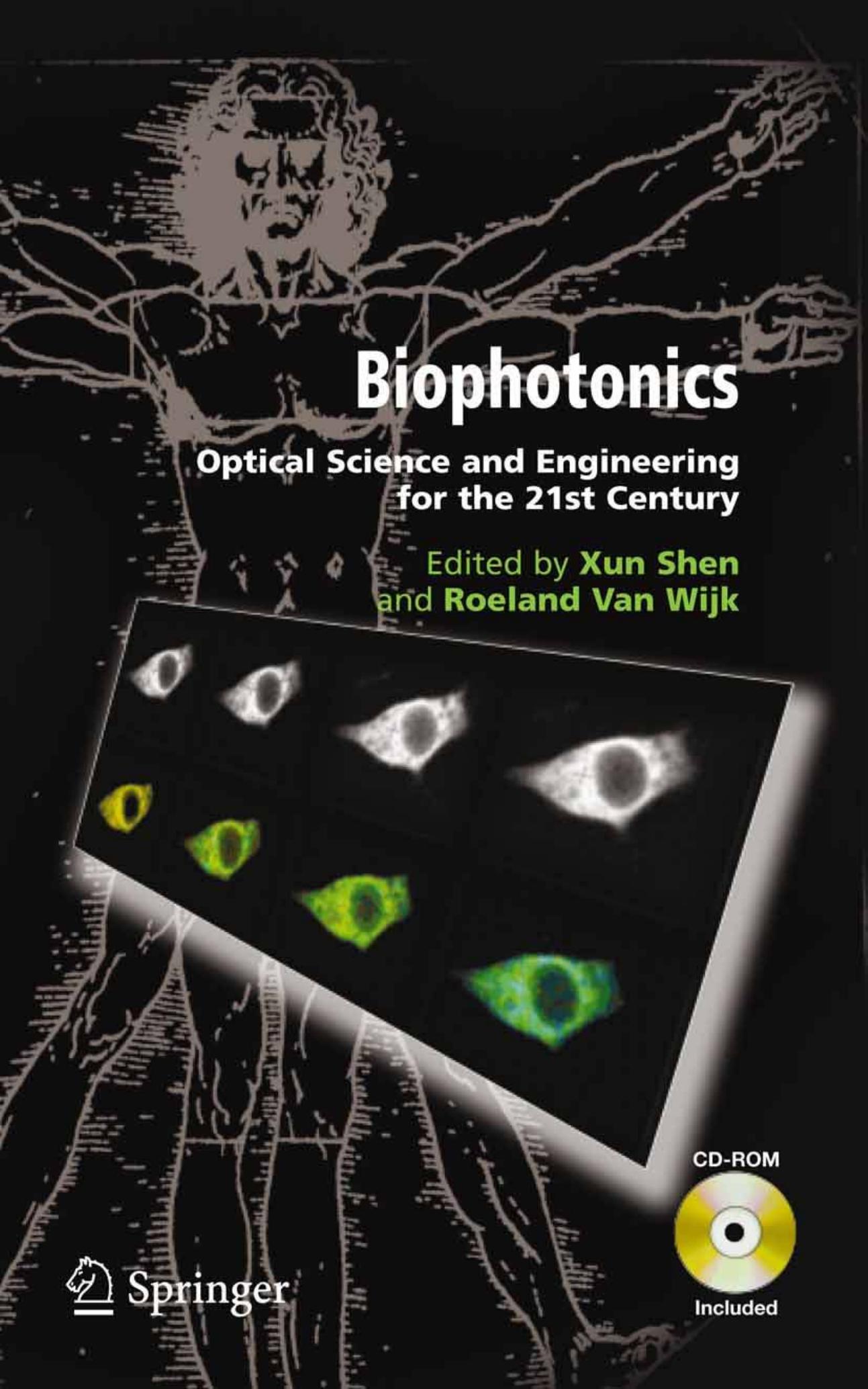 Biophotonics-Optical Science and Engineering for the 21st Century