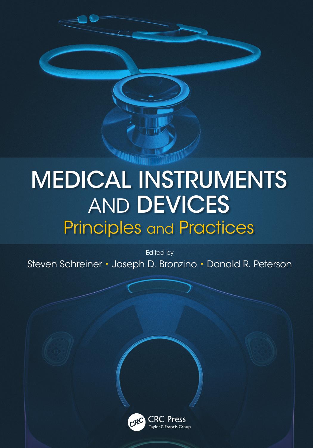 Medical Instruments and Devices Principles and Practices 2016