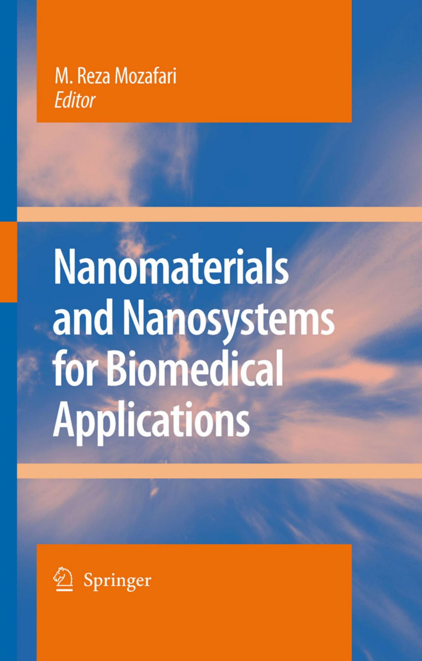 Nanomaterials and Nanosystems for Biomedica 2007