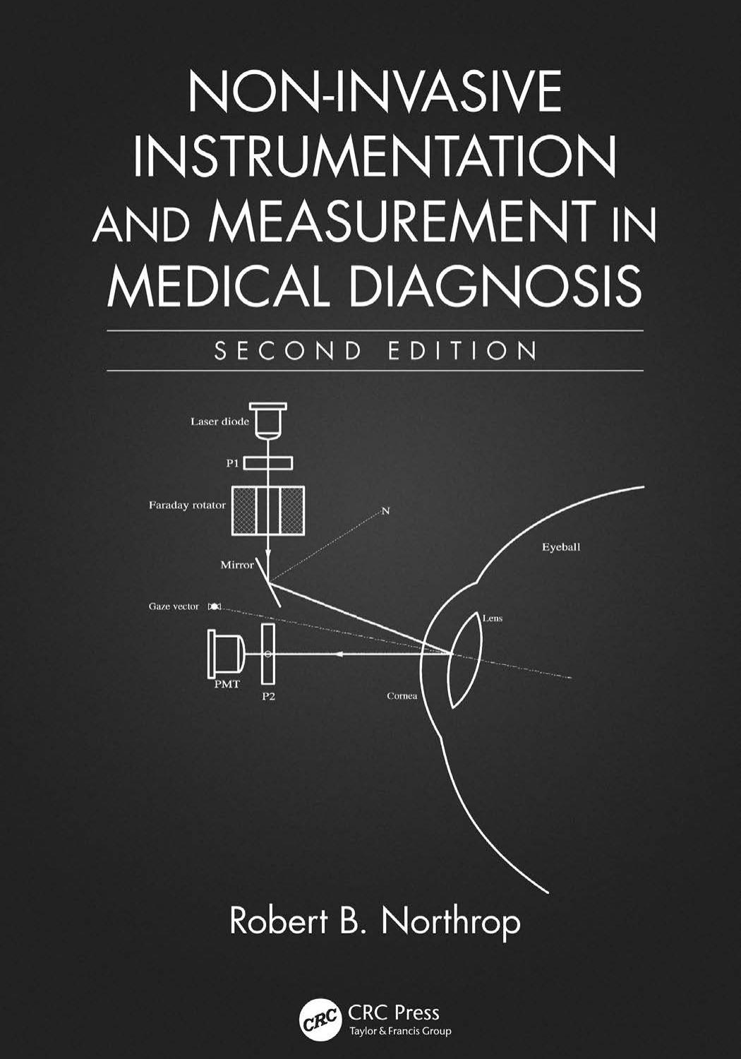 Noninvasive Instrumentation and Measurement in Medical Diagnosis, Second Edition