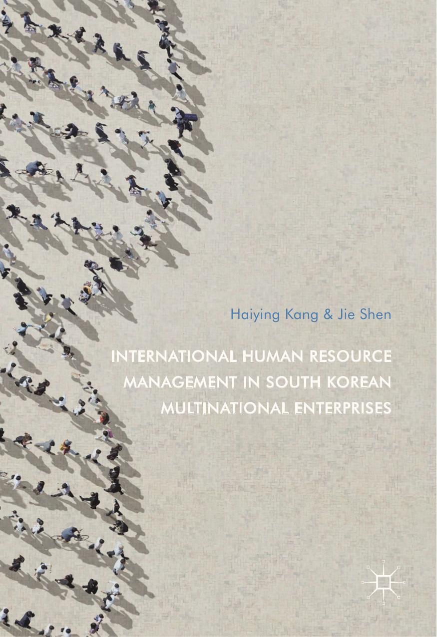 International Human Resource Management in South Korean Multinational Enterprises 2017