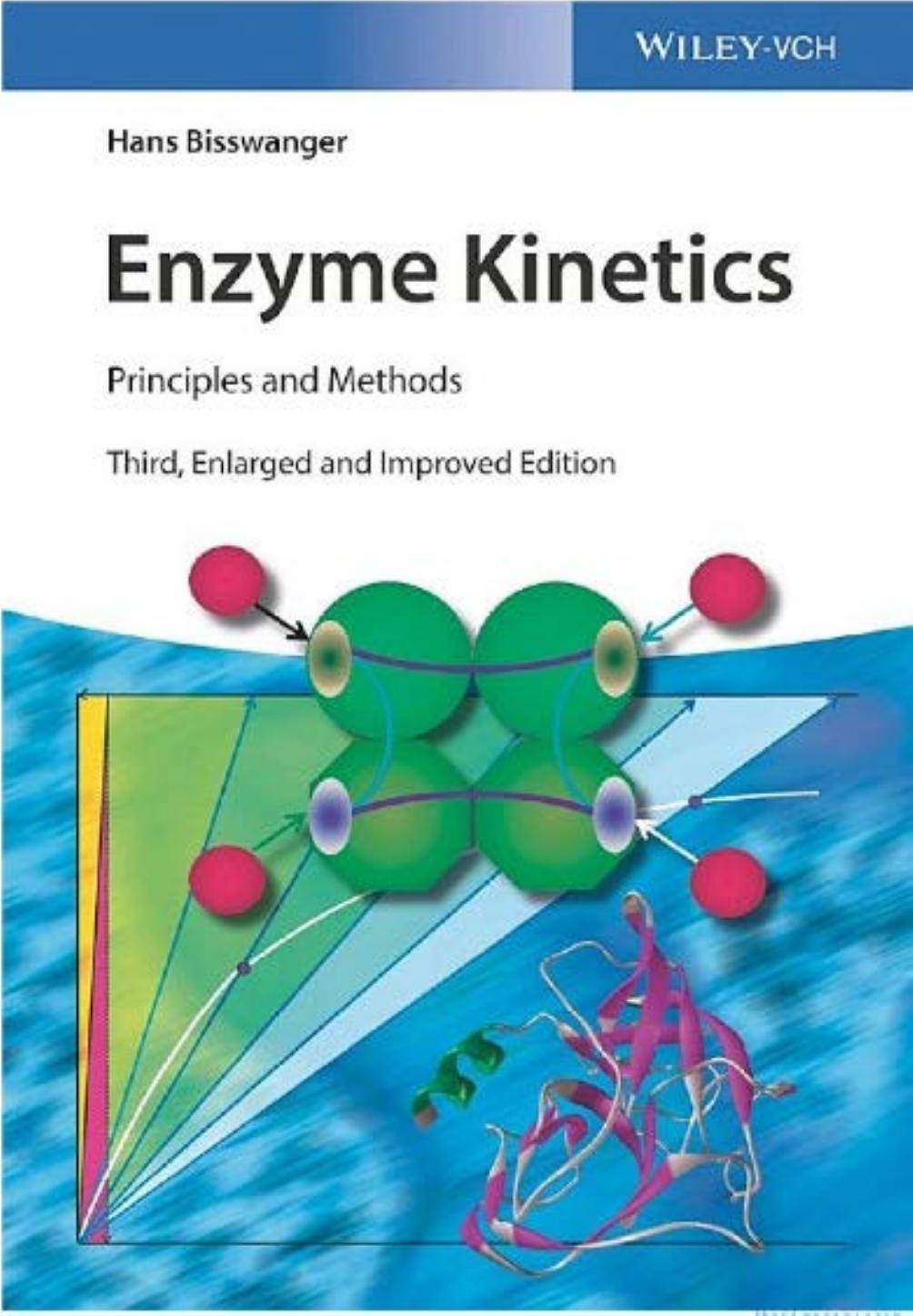 Enzyme Kinetics Principles and Methods 2017