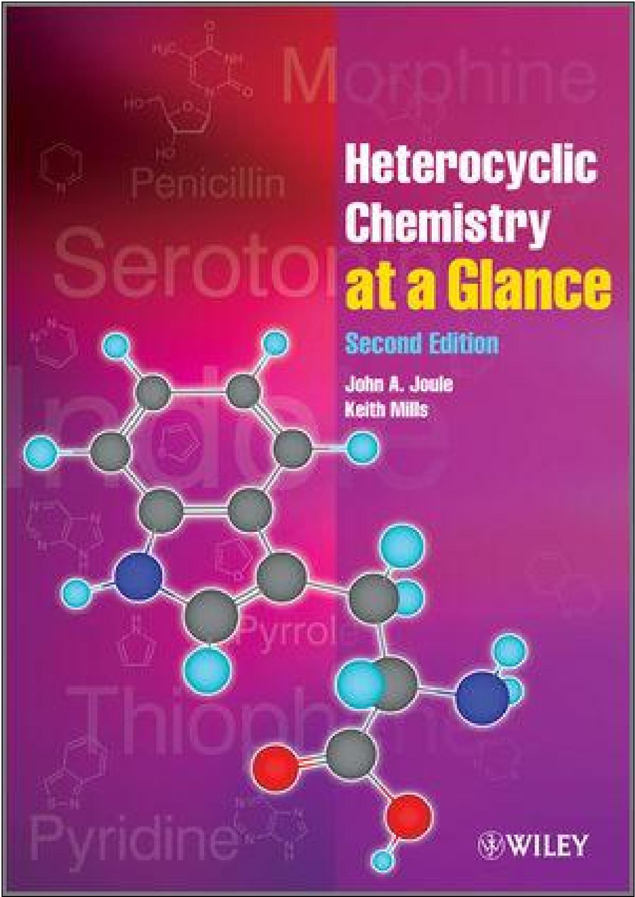 Heterocyclic Chemistry at a Glance 2013