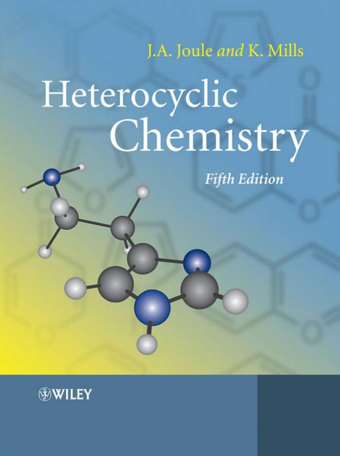 Heterocyclic Chemistry, Fifth Edition