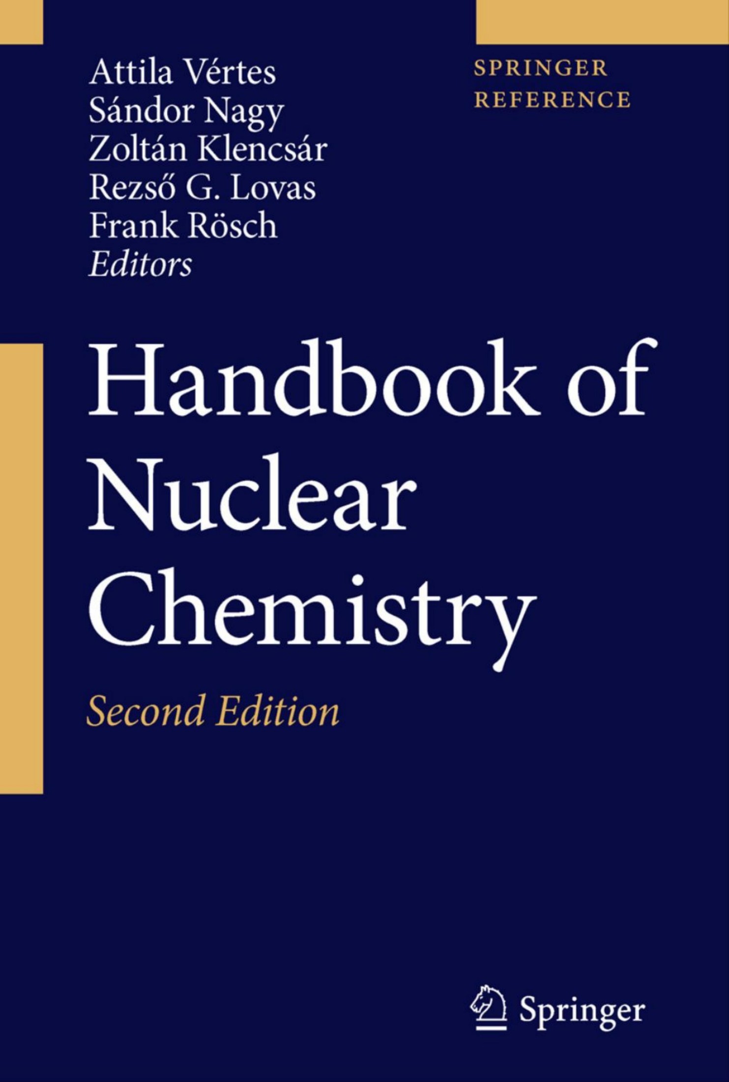 Handbook of Nuclear Chemistry 2011